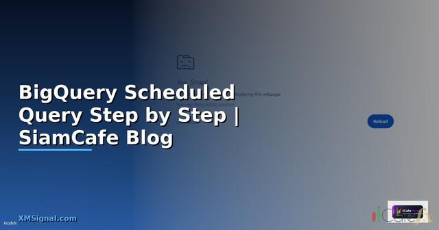 BigQuery Scheduled Query สำหรับมือใหม่ Step by