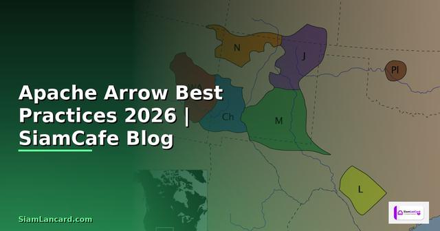 Apache Arrow Best Practices ที่ต้องรู้