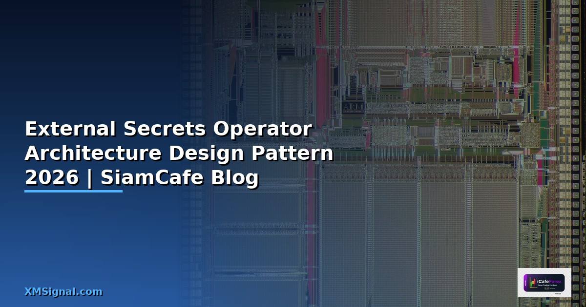 External Secrets Operator Architecture Design
