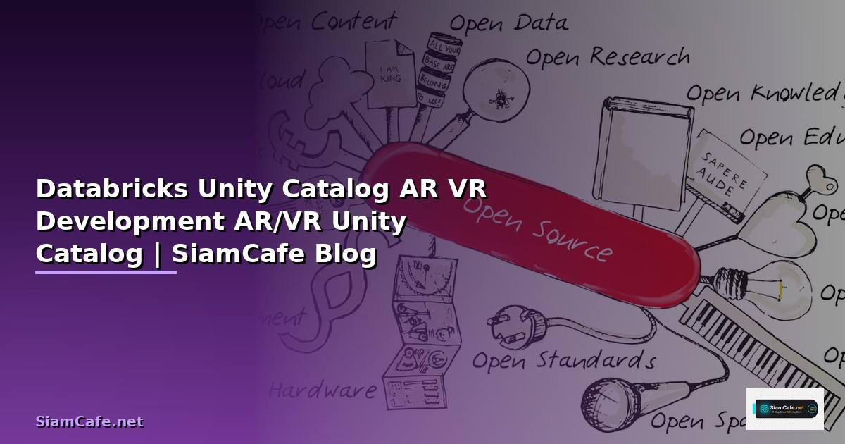 Databricks Unity Catalog AR VR Development —