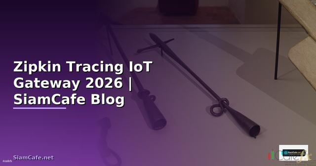 Zipkin Tracing IoT Gateway