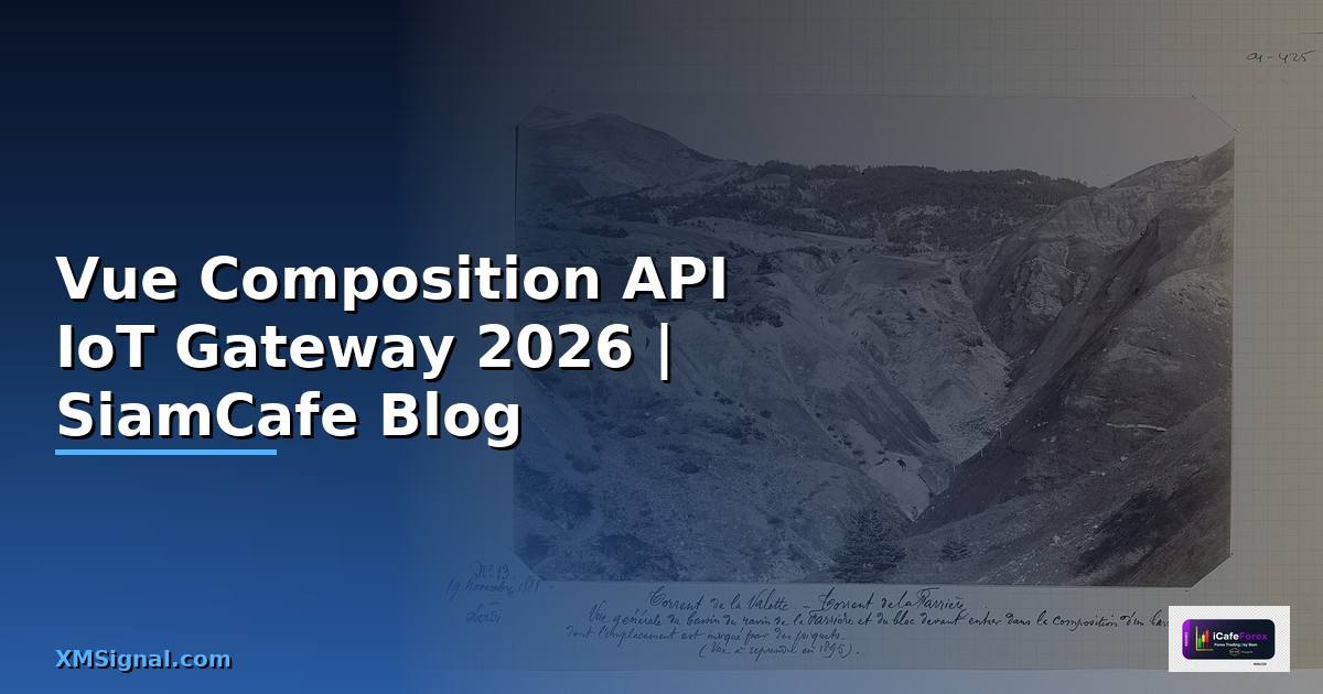 Vue Composition API IoT Gateway