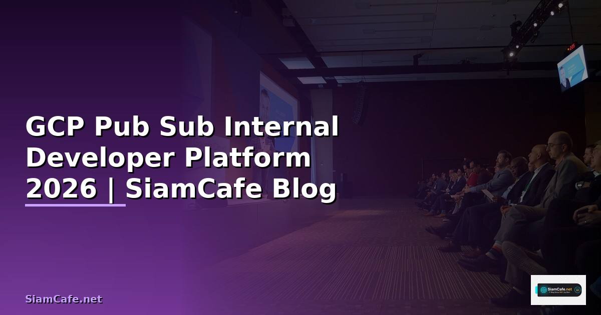 GCP Pub Sub Internal Developer Platform