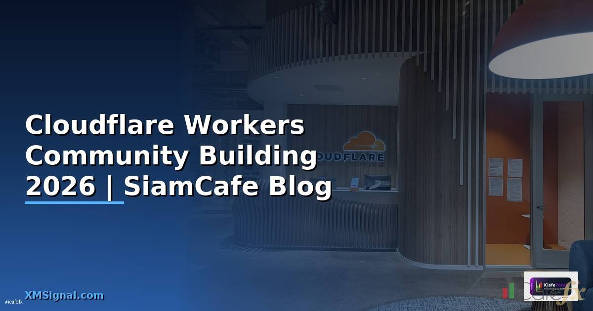Cloudflare Workers Community Building