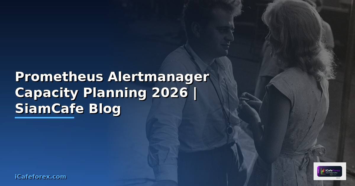 Prometheus Alertmanager Capacity Planning