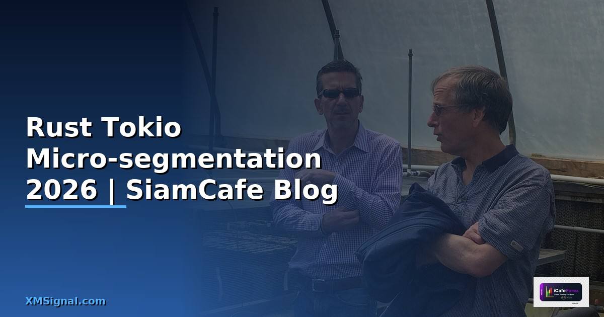 Rust Tokio Micro-segmentation