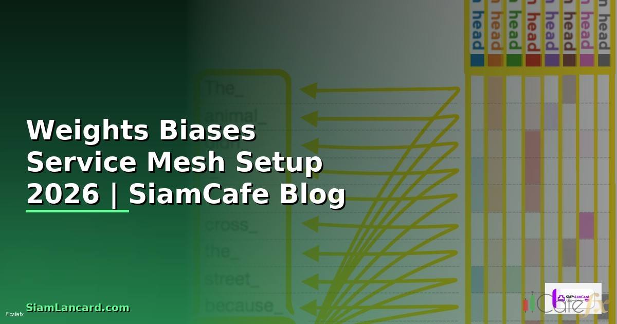 Weights Biases Service Mesh Setup