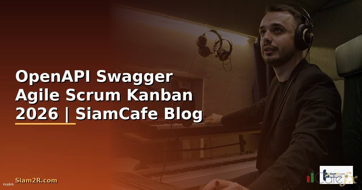 OpenAPI Swagger Agile Scrum Kanban