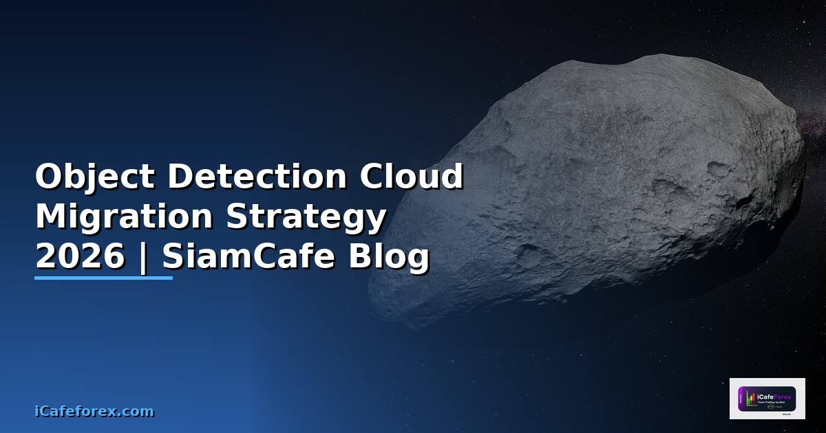 Object Detection Cloud Migration Strategy