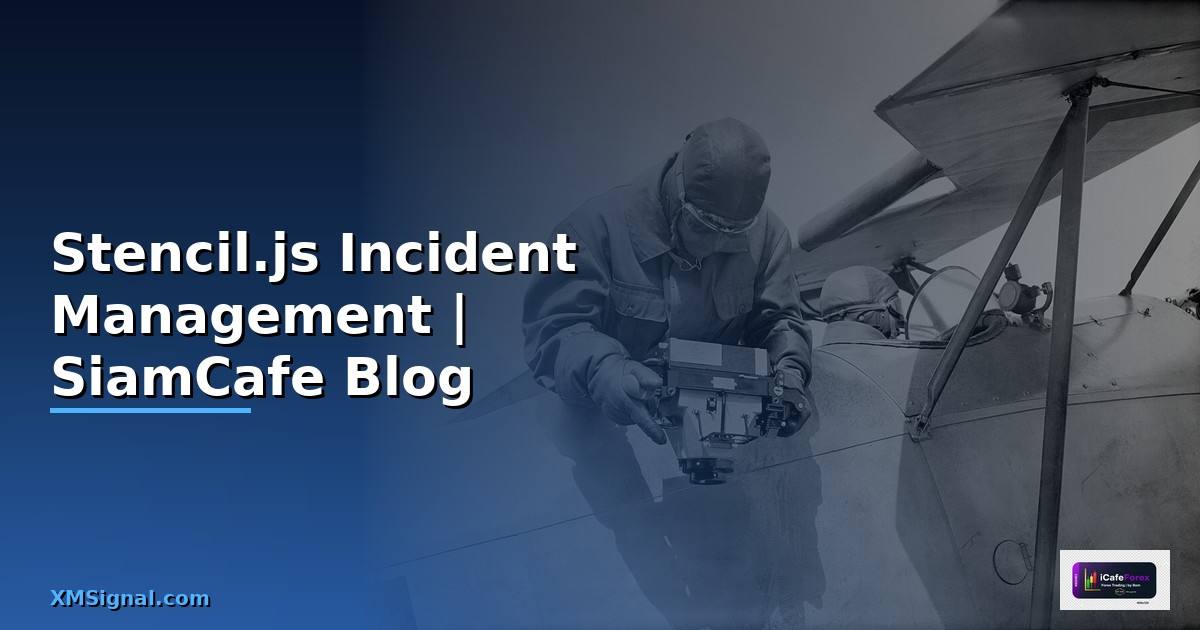 Stencil.js Incident Management