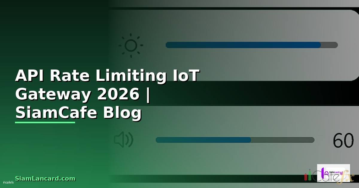 API Rate Limiting IoT Gateway