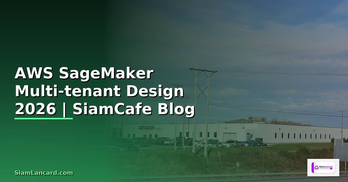 AWS SageMaker Multi-tenant Design