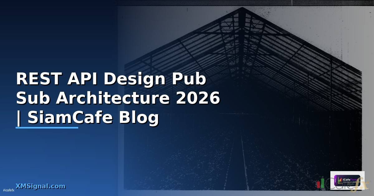 REST API Design Pub Sub Architecture