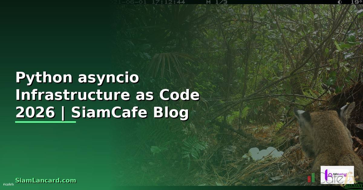 Python asyncio Infrastructure as Code