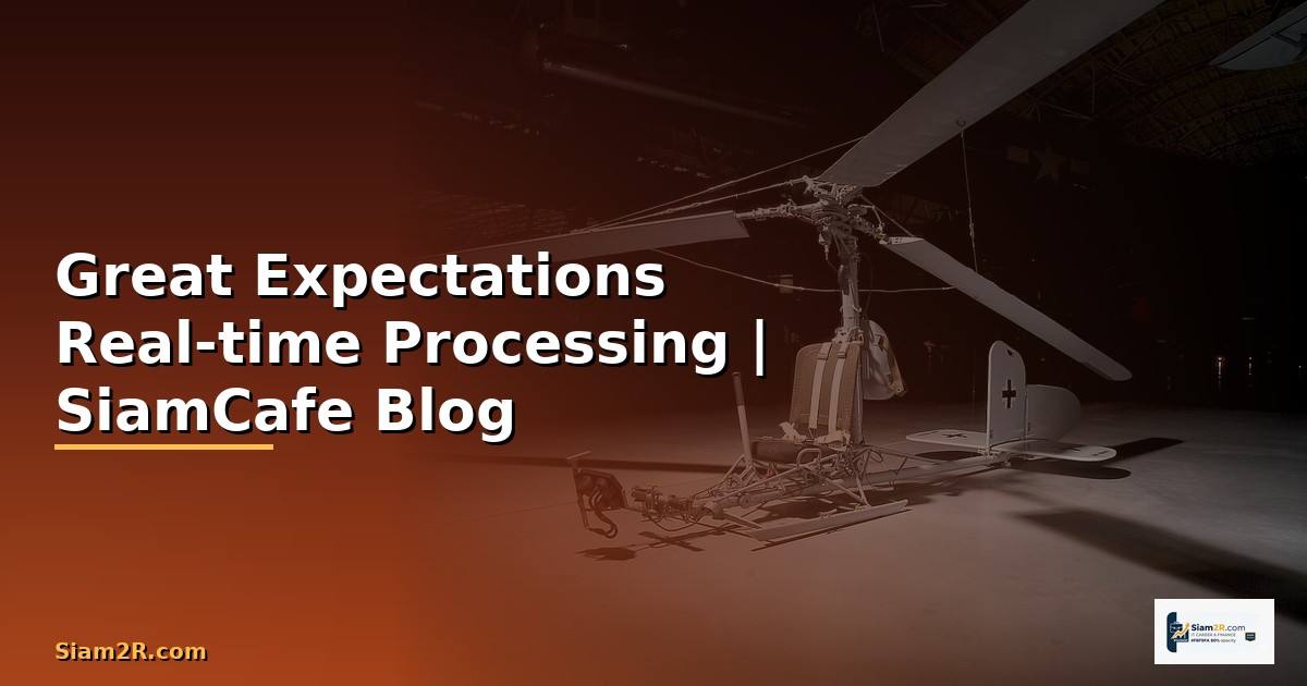 Great Expectations Real-time Processing