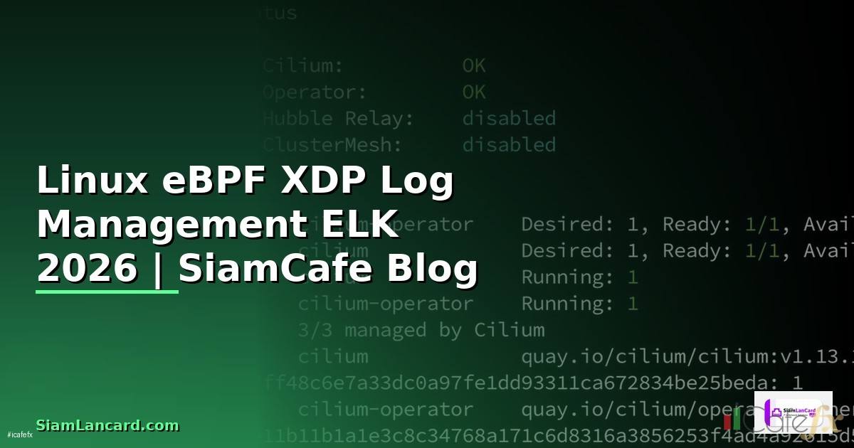 Linux eBPF XDP Log Management ELK