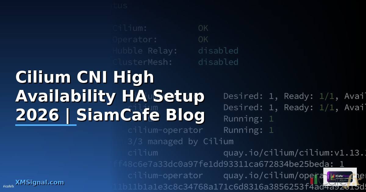 Cilium CNI High Availability HA Setup