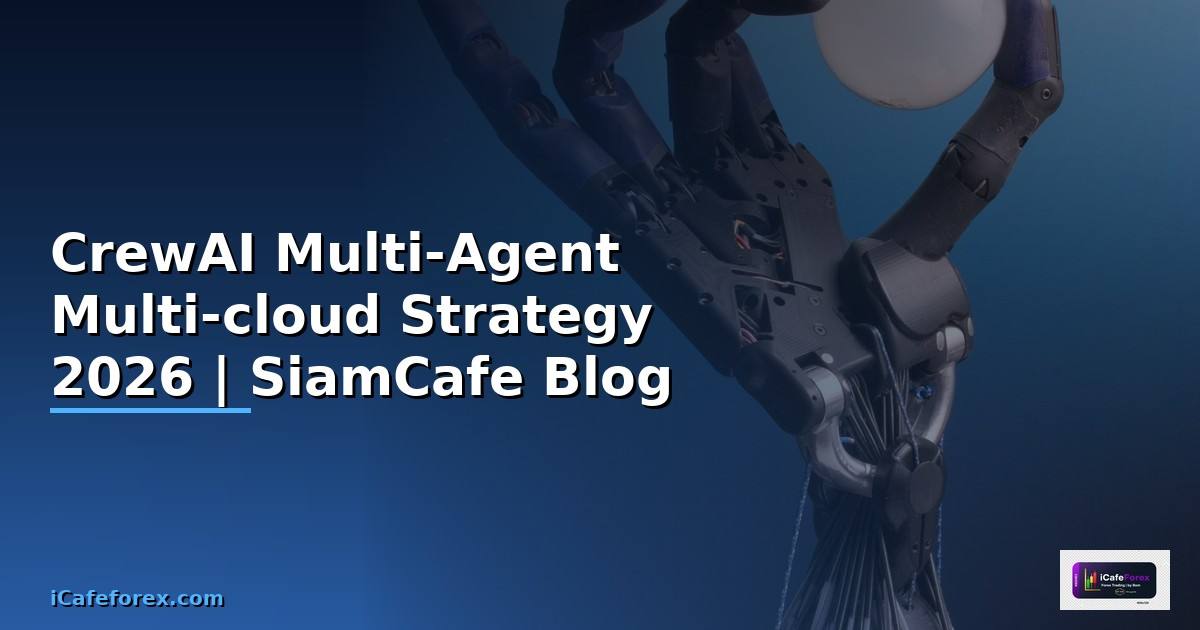 CrewAI Multi-Agent Multi-cloud Strategy