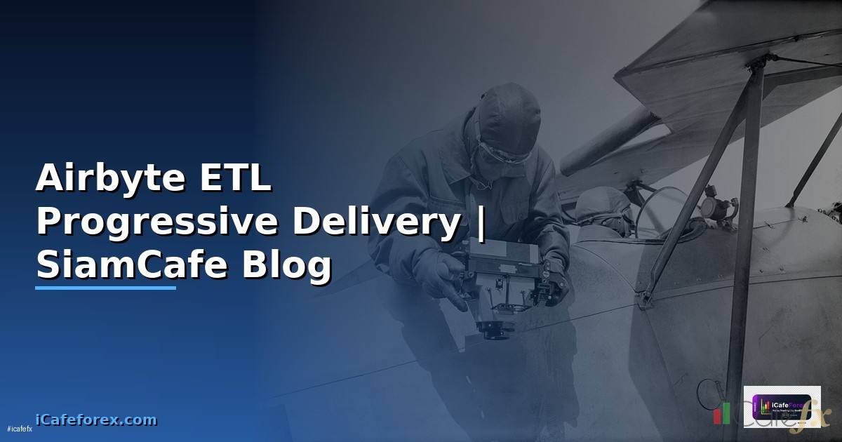 Airbyte ETL Progressive Delivery
