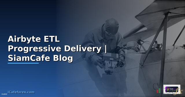 Airbyte ETL Progressive Delivery