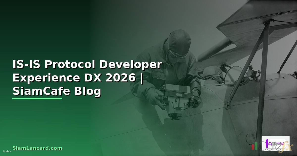 IS-IS Protocol Developer Experience DX