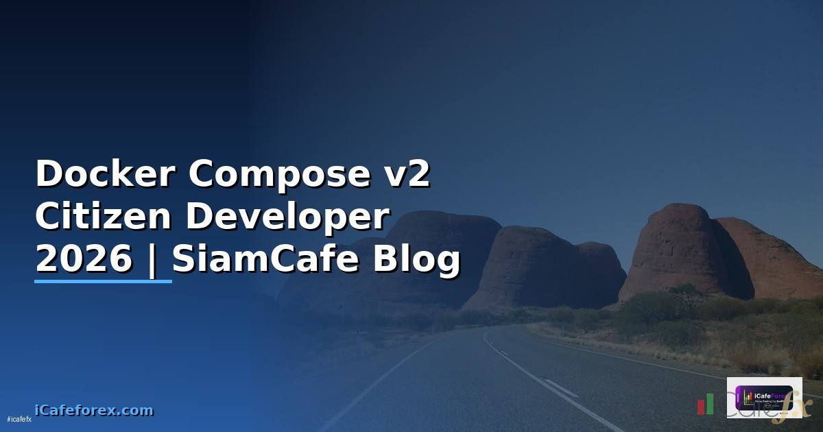 Docker Compose v2 Citizen Developer