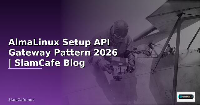 AlmaLinux Setup API Gateway Pattern