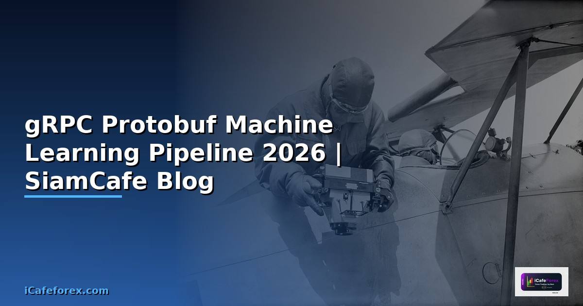 gRPC Protobuf Machine Learning Pipeline