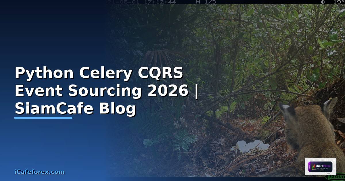 Python Celery CQRS Event Sourcing