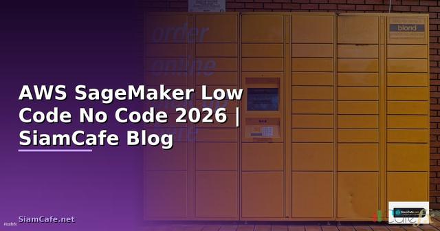 AWS SageMaker Low Code No Code