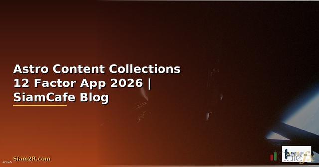 Astro Content Collections 12 Factor App