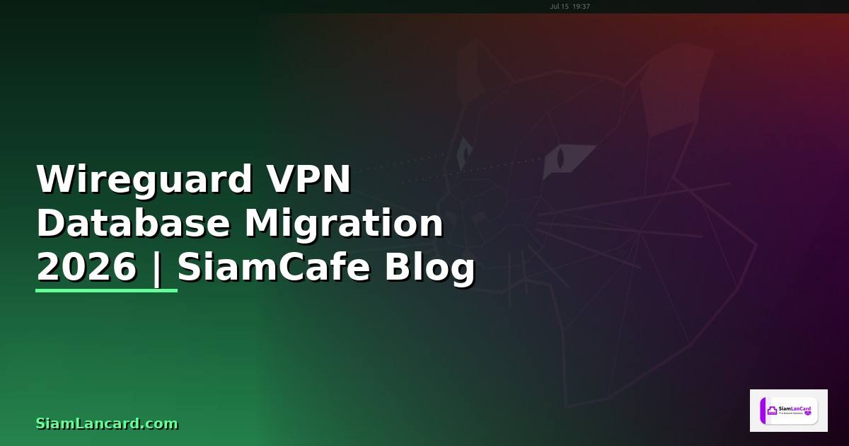 Wireguard VPN Database Migration