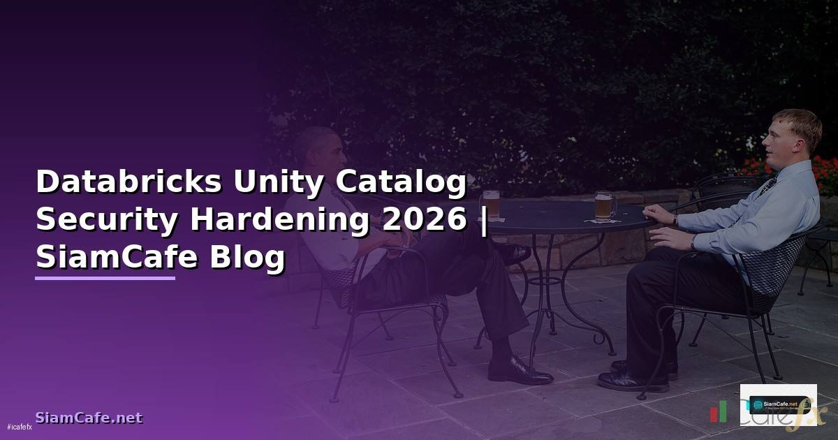 Databricks Unity Catalog Security Hardening