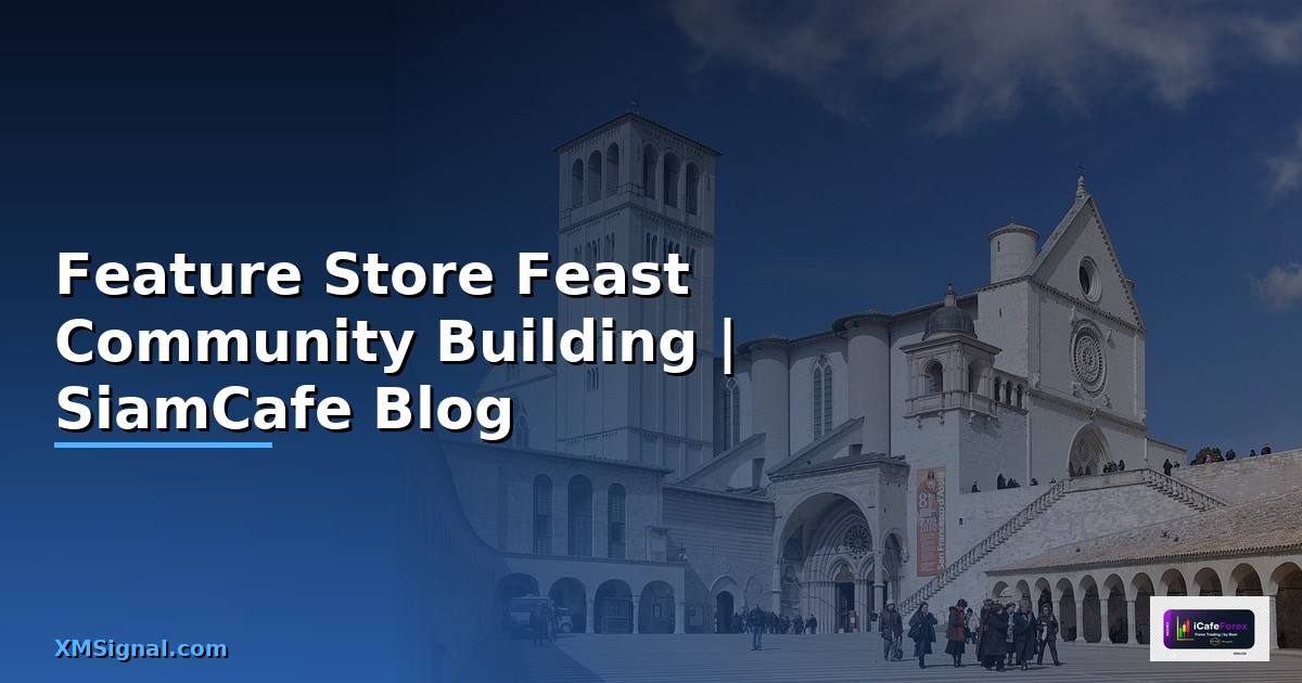 Feature Store Feast Community Building
