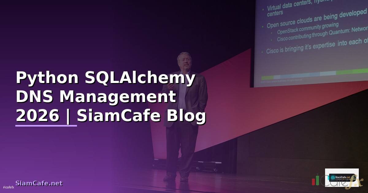 Python SQLAlchemy DNS Management