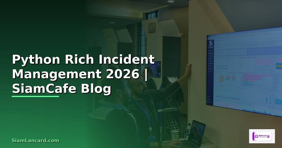 Python Rich Incident Management