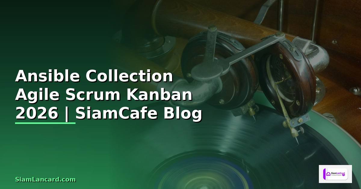 Ansible Collection Agile Scrum Kanban