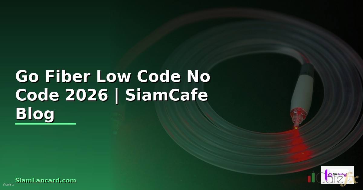Go Fiber Low Code No Code