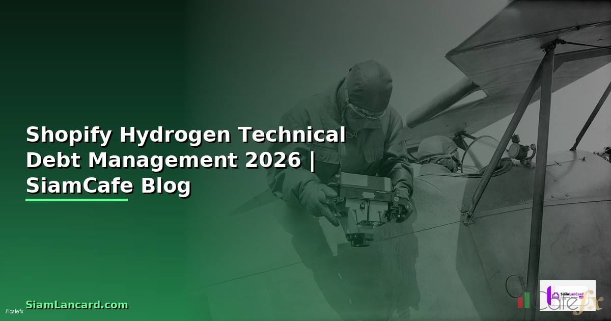 Shopify Hydrogen Technical Debt Management