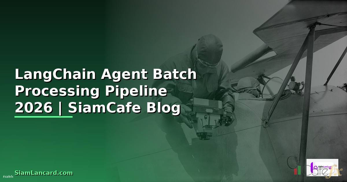 LangChain Agent Batch Processing Pipeline