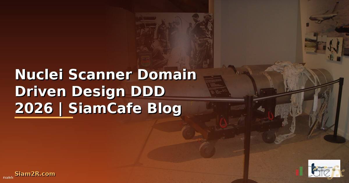 Nuclei Scanner Domain Driven Design DDD