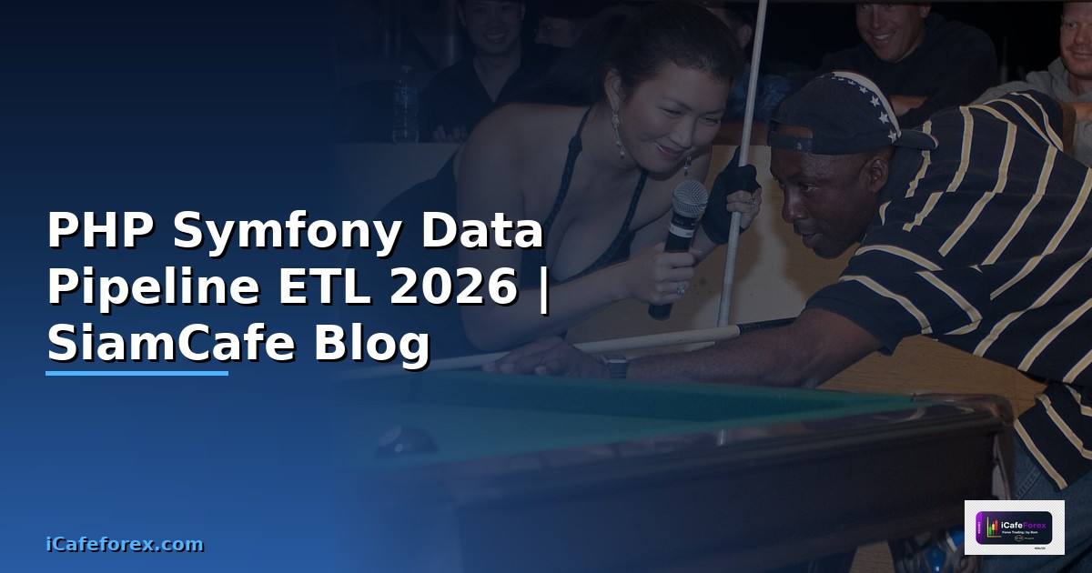 PHP Symfony Data Pipeline ETL