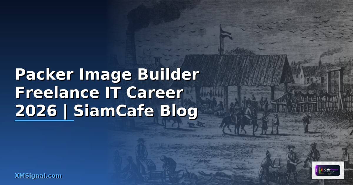 Packer Image Builder Freelance IT Career
