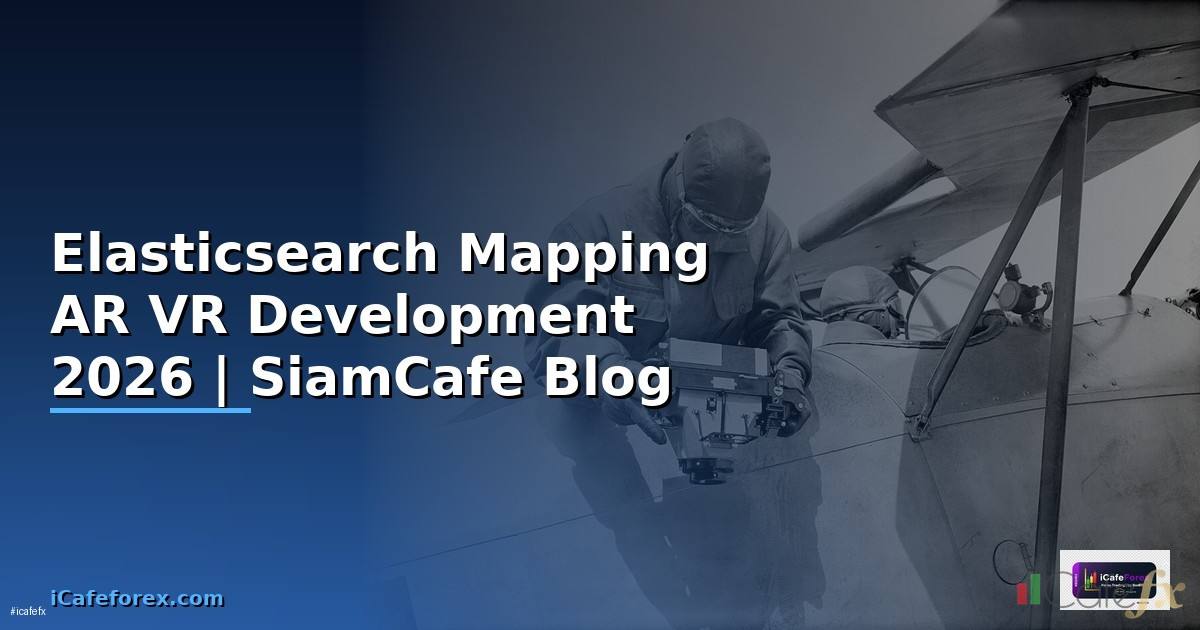 Elasticsearch Mapping AR VR Development