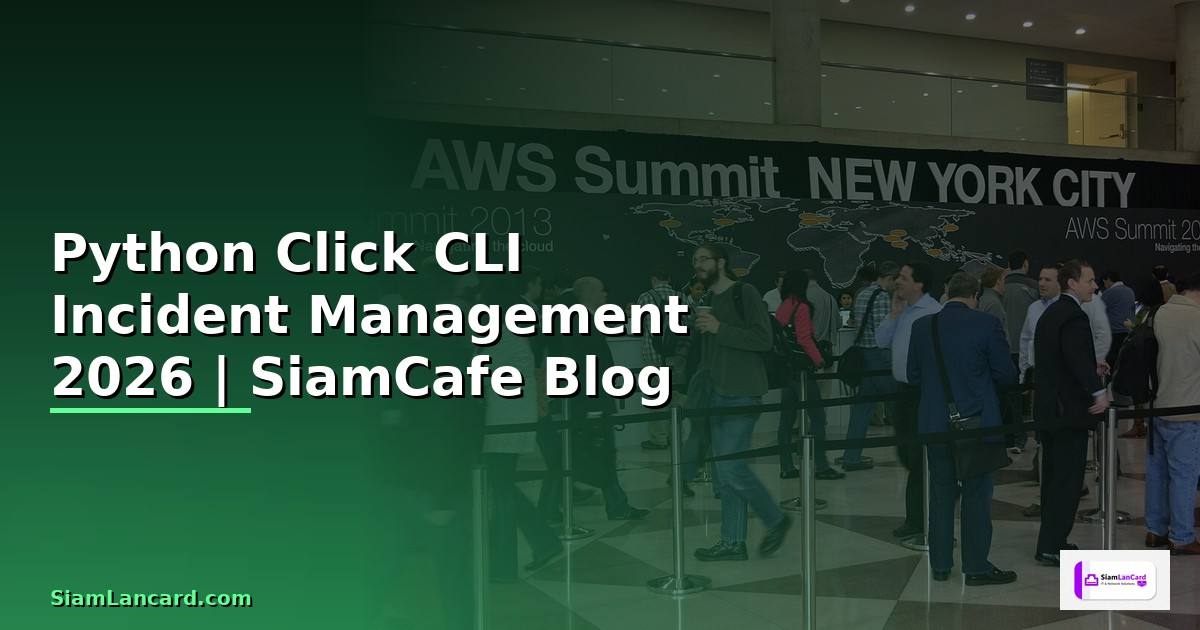 Python Click CLI Incident Management