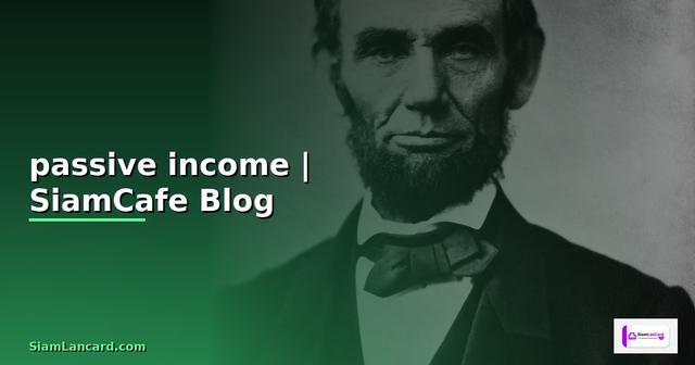 ธุรกิจ passive income มีอะไรบ้าง