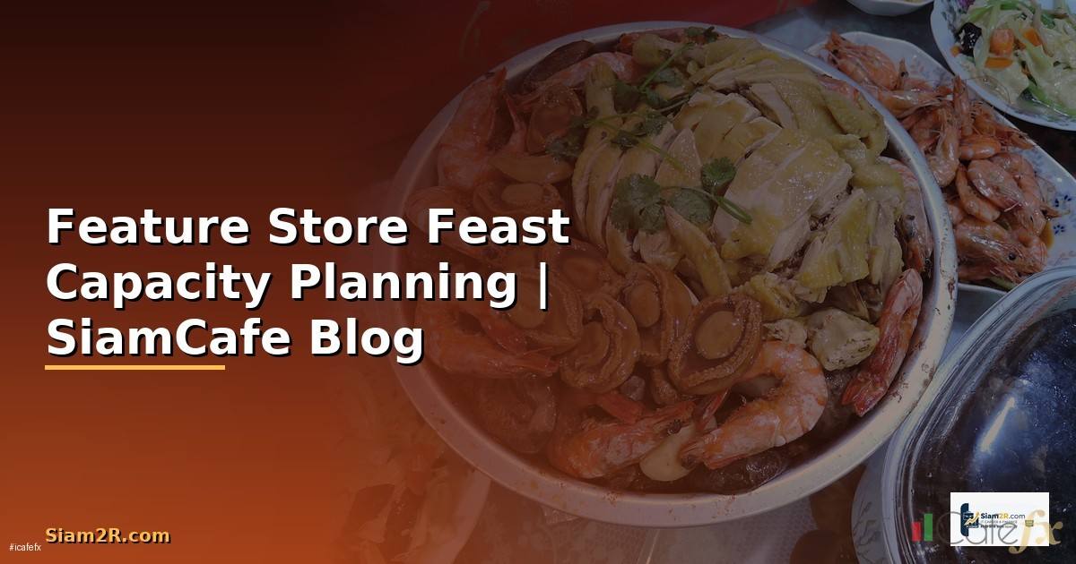 Feature Store Feast Capacity Planning