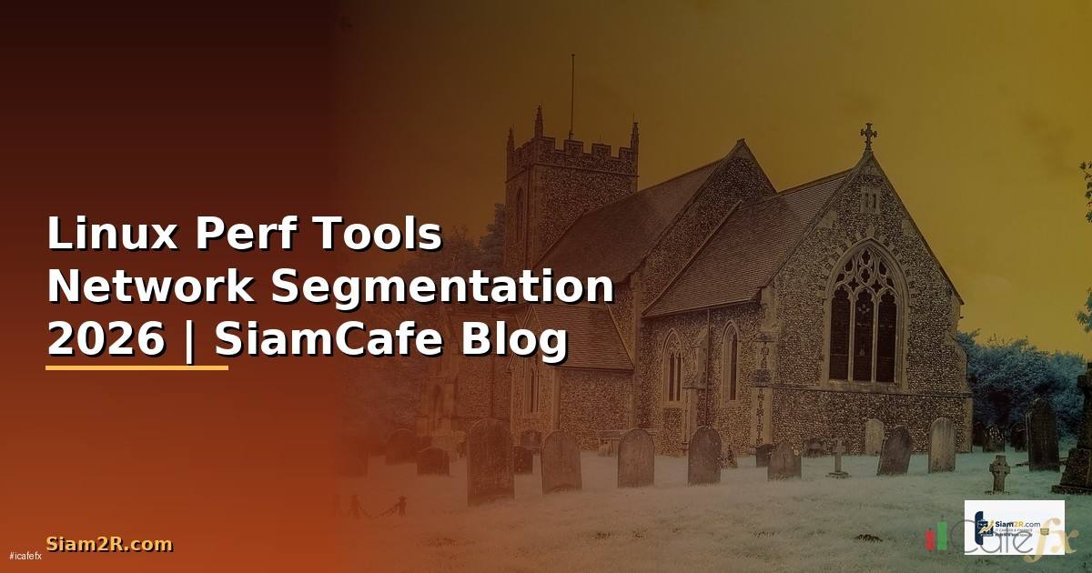 Linux Perf Tools Network Segmentation