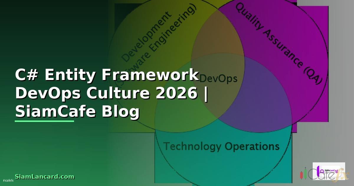 C# Entity Framework DevOps Culture