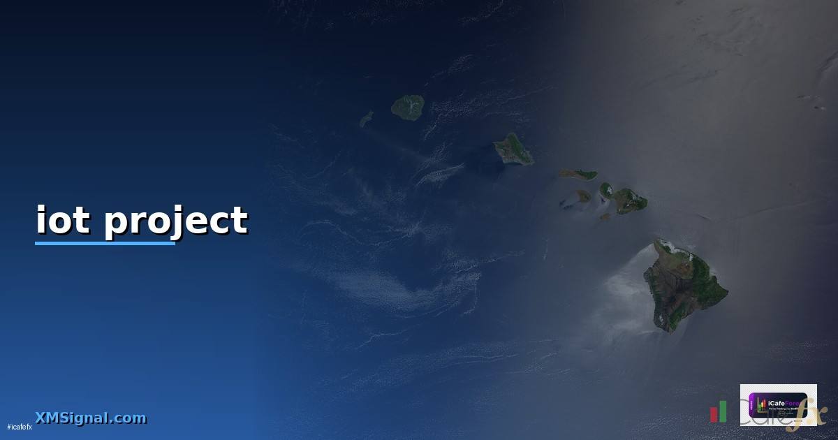 iot project คือ — วิธีตั้งค่าและใช้งานจริงพร้อมตัวอย่าง